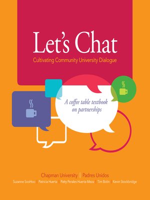 cover image of Let's Chat—Cultivating Community University Dialogue